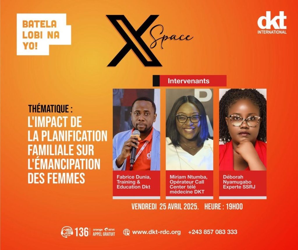 Impact de la planification familiale sur l’émancipation des femmes : DKT International organise un Space sur X avec Deborah Nyamugabo parmi les intervenants