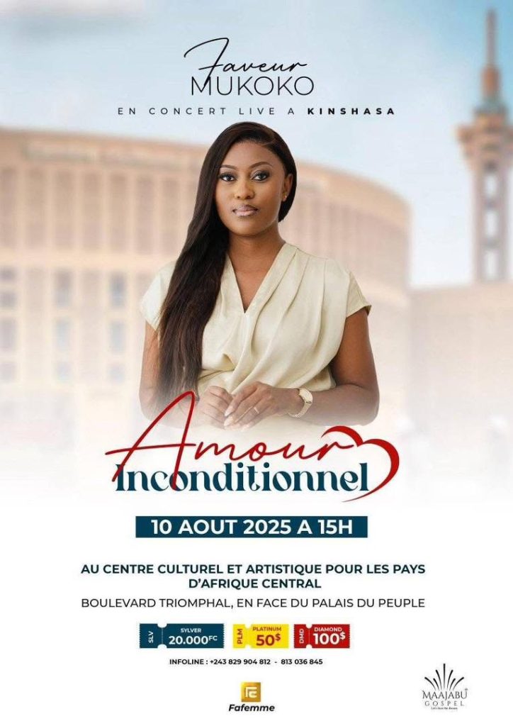 Faveur Mukoko en concert à Kinshasa : « Amour Inconditionnel », une célébration musicale à ne pas manquer