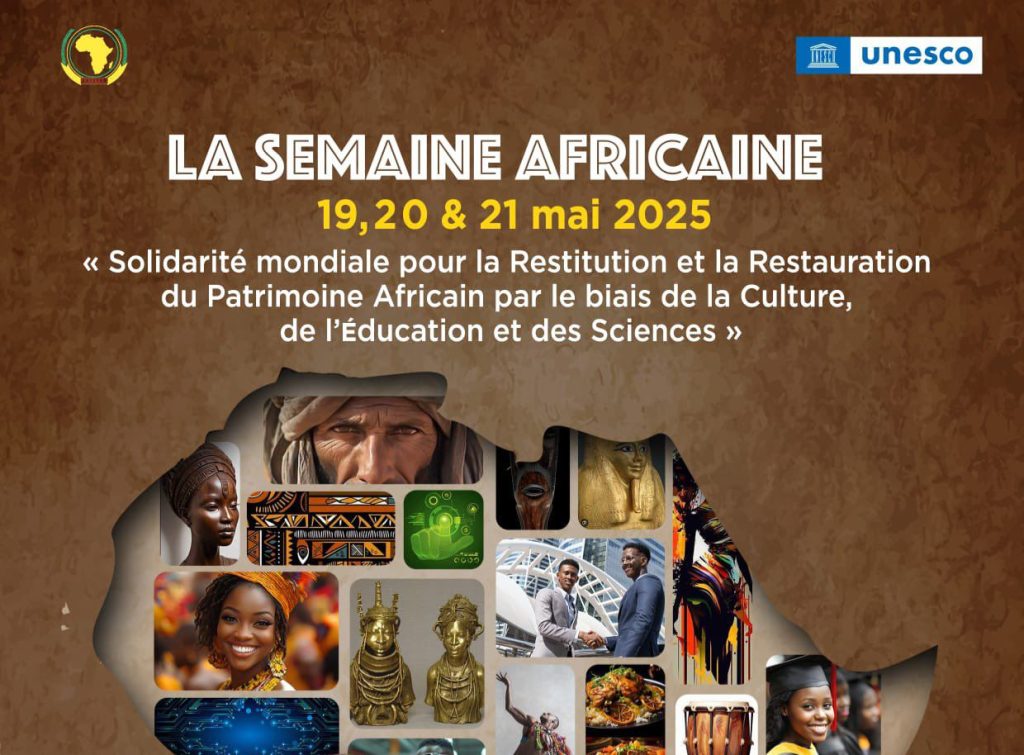 Semaine africaine de l’Uneso : Prévue du 19 au 21 Mai, la restitution du patrimoine au cœur des enjeux culturels