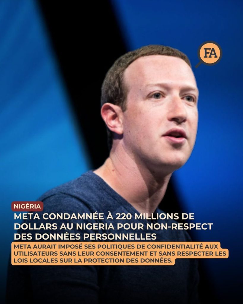 NIGERIA : Meta condamnée à 220 millions de dollars au Nigeria pour non-respect des données personnelles