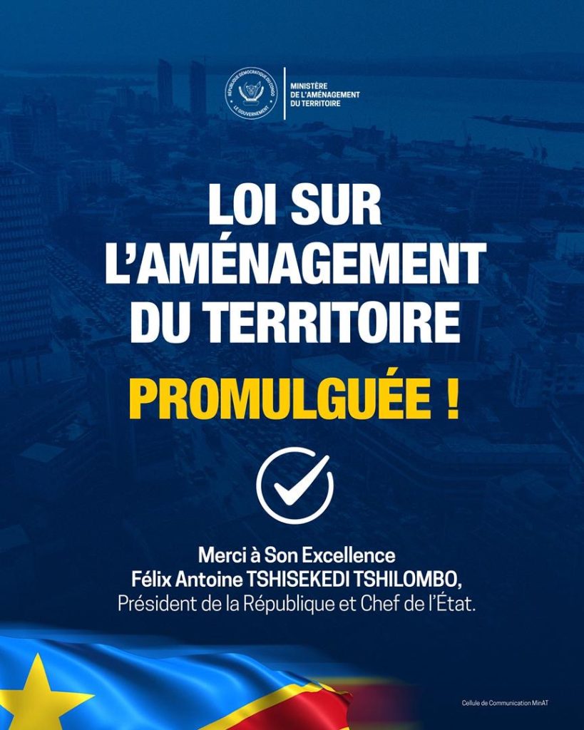 La RDC inaugure un cadre légal inédit pour l’aménagement de son territoire