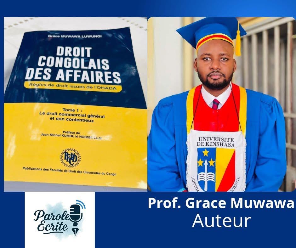 Grâce Muwawa bouscule les dogmes du droit congolais avec un ouvrage monumental sur le droit des affaires