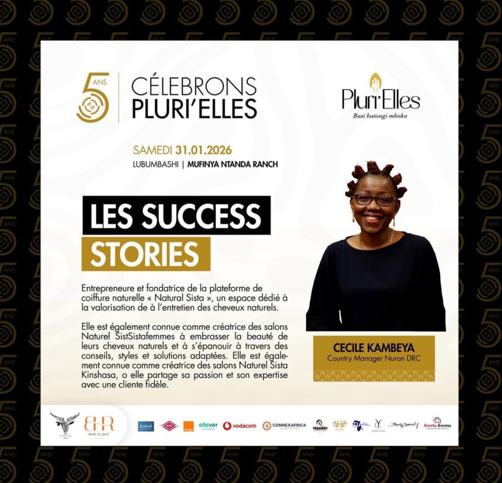 5 ans des Pluri’Elles : Cécile Kambeya montrera que valoriser la beauté naturelle peut devenir un moteur de développement aux Success Stories