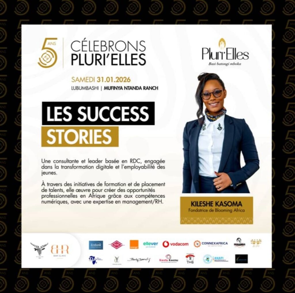 Lubumbashi : Kileshe Kasoma attendue aux Success Stories de Pluri’Elles pour inspirer sur l’innovation et la transformation digitale