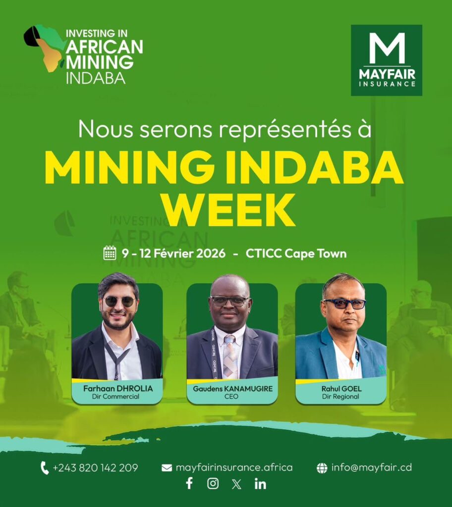 African Mining Indaba 2026 : Mayfair Insurance Congo renforce sa présence au cœur du secteur minier africain