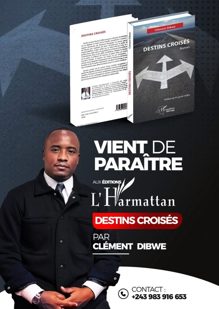 Littérature : Clément Dibwe signe son premier roman « Destins Croisés »