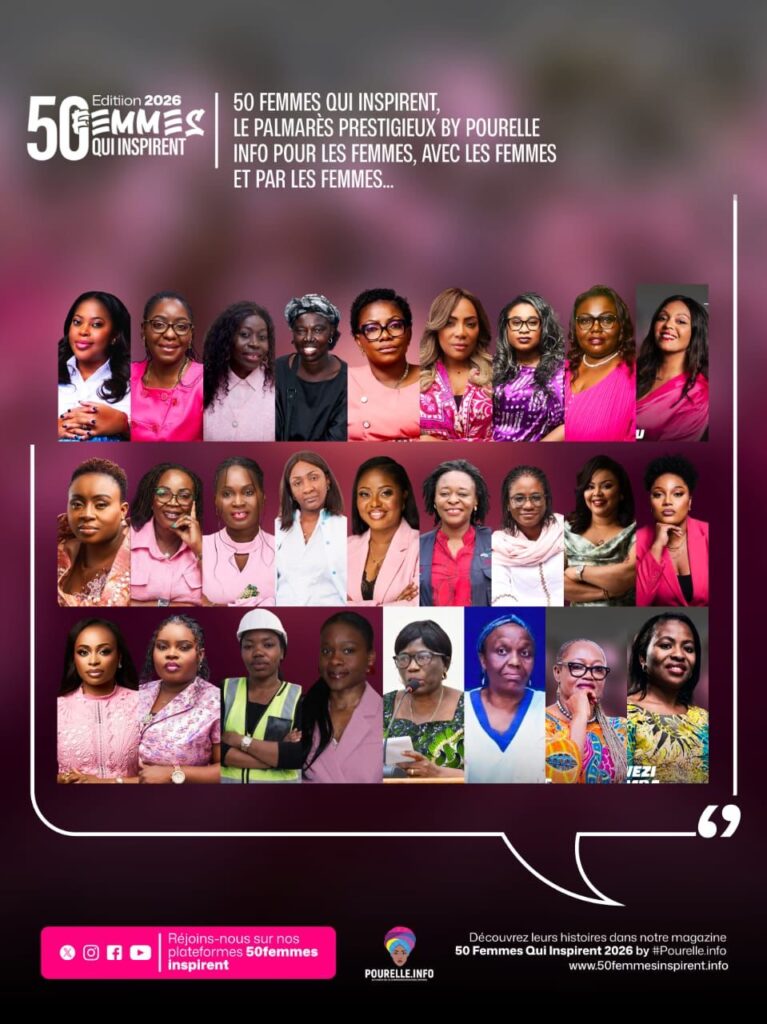 50 Femmes Qui Inspirent 2026 : Des parcours qui redonnent espoir et montrent que tout est possible en RDC