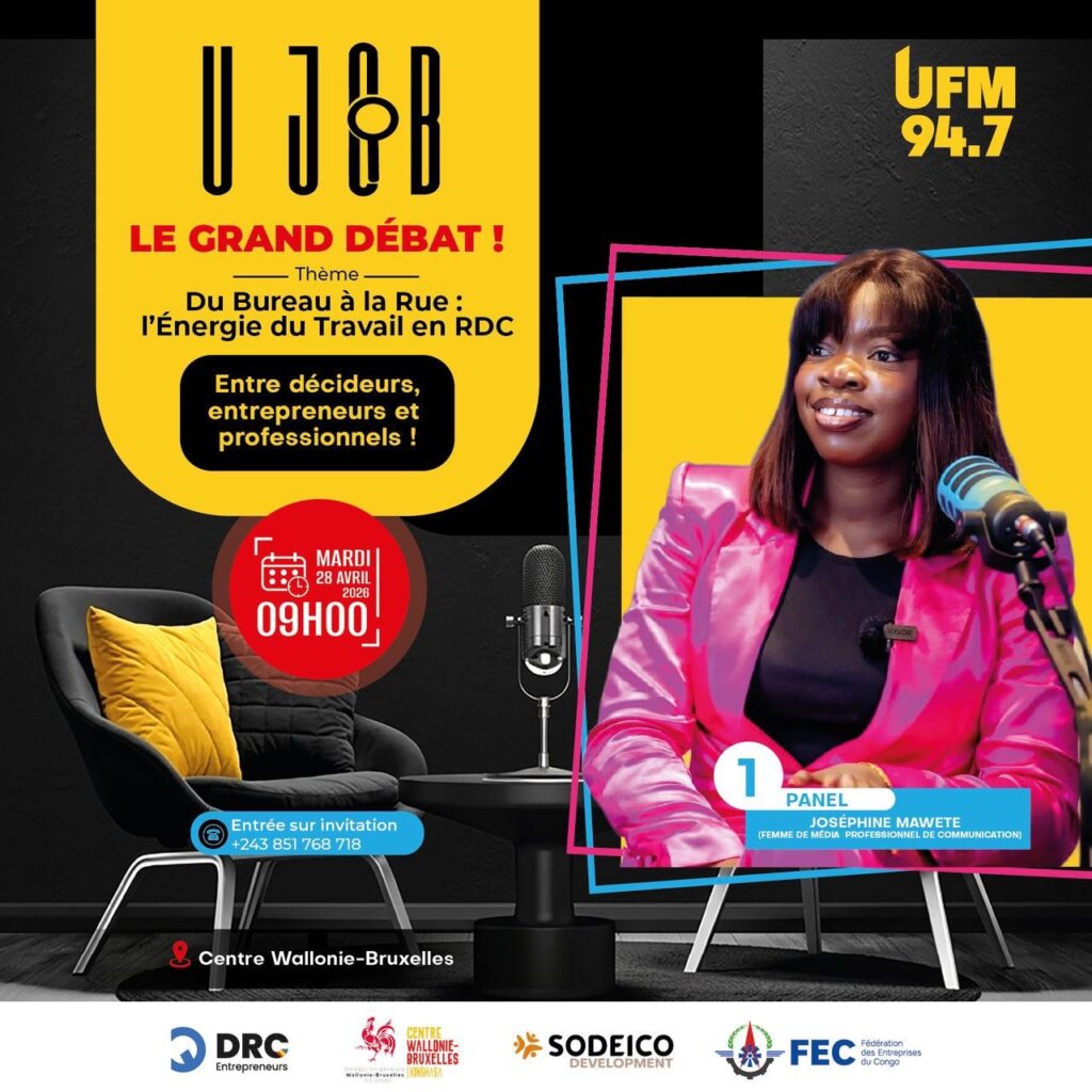 U JOB – Le Grand Débat : Joséphine Mawete attendue pour ouvrir les réflexions sur la préparation au monde professionnel en RDC