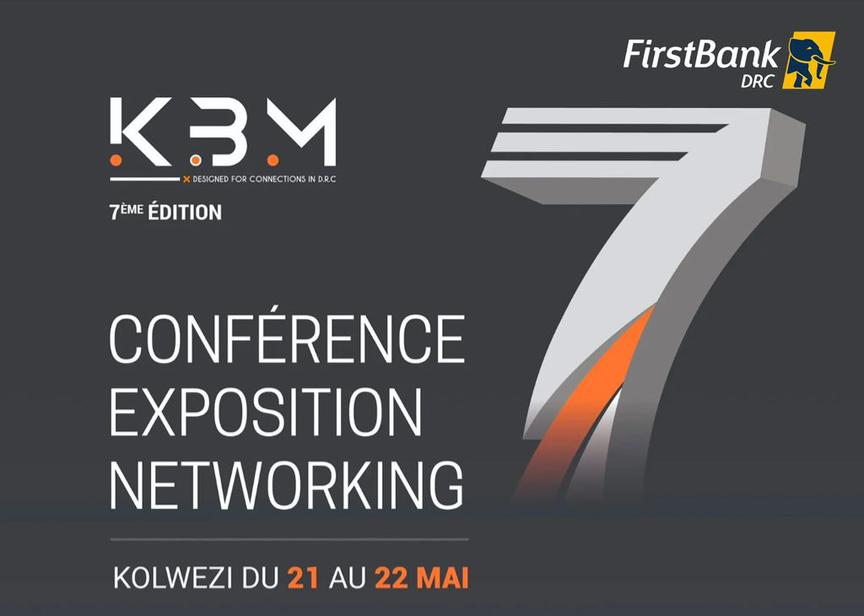 Kolwezi accueille la 7ᵉ édition du KBM : FirstBank DRC en première ligne pour connecter opportunités et partenariats