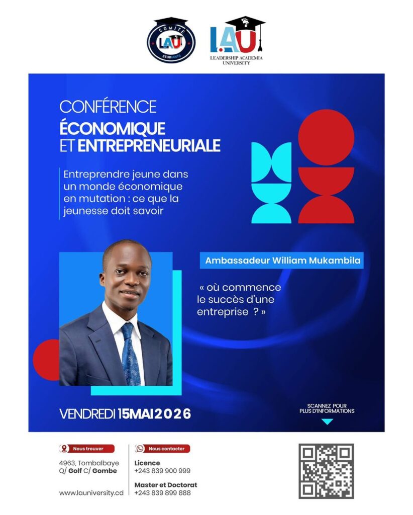 LAU : William Mukambila interviendra sur les bases du succès entrepreneurial ce vendredi 15 mai
