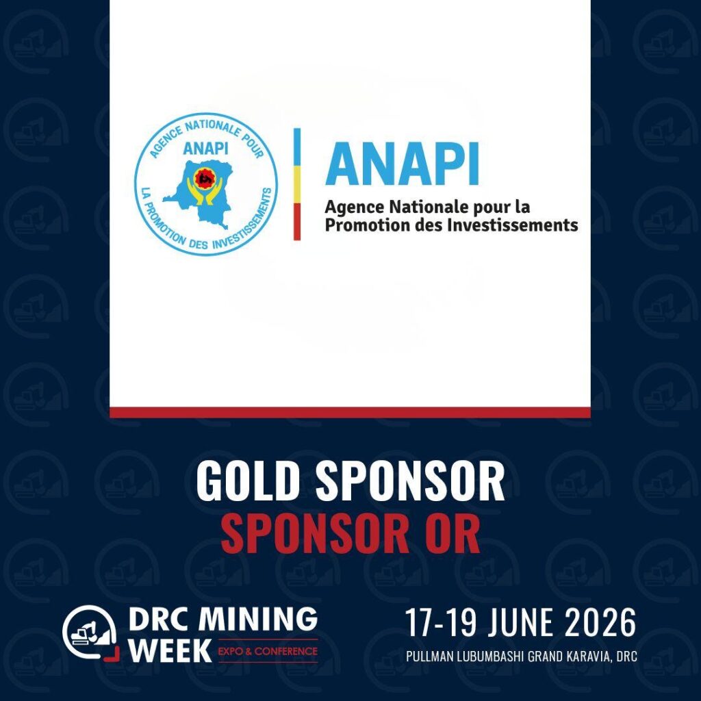 RDC : l’ANAPI en vitrine à la DRC Mining Week 2026 pour promouvoir les opportunités d’investissement
